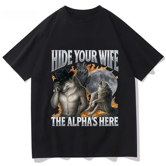 Hide Your Wife Alpha Werewolf Is Coming Meme T-shirt