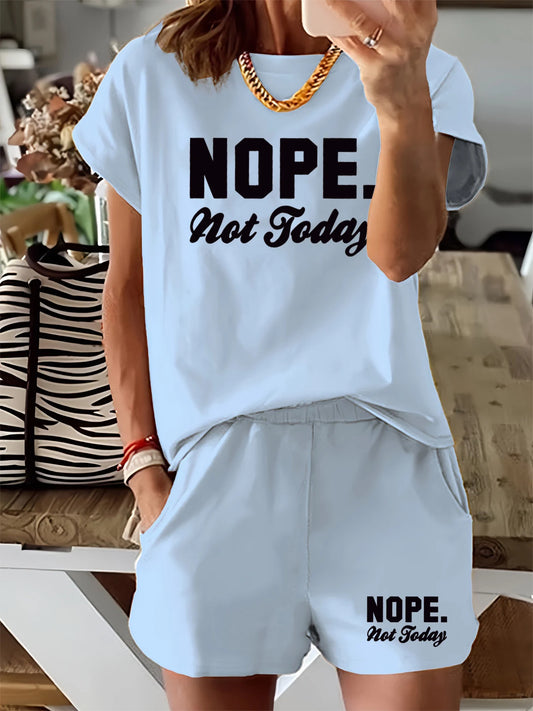 Loose NOPE not today printed loose short sleeved T-shirt set