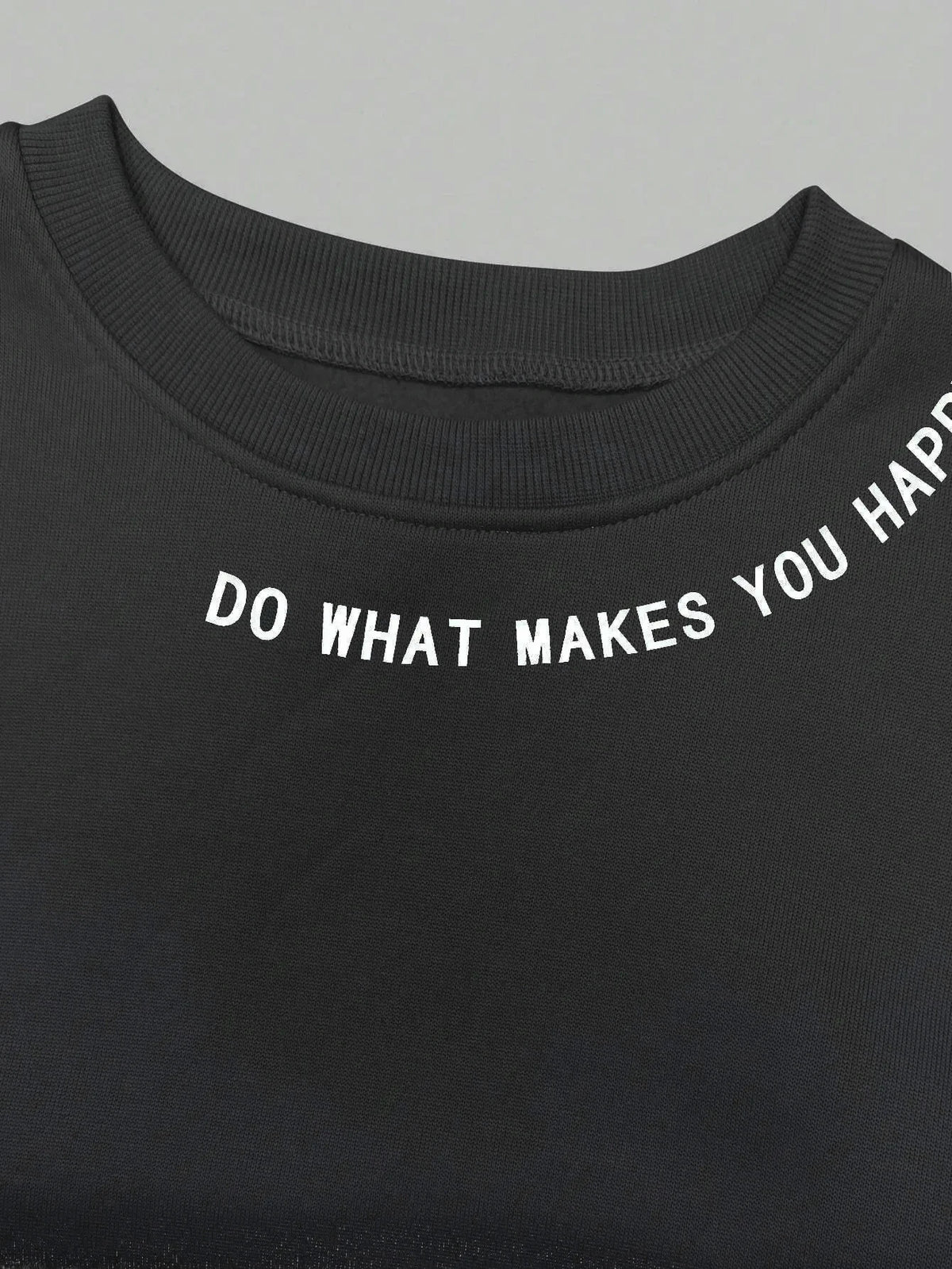 Do What Makes You Happy Letter Printing Sweatshirt Street Pullover