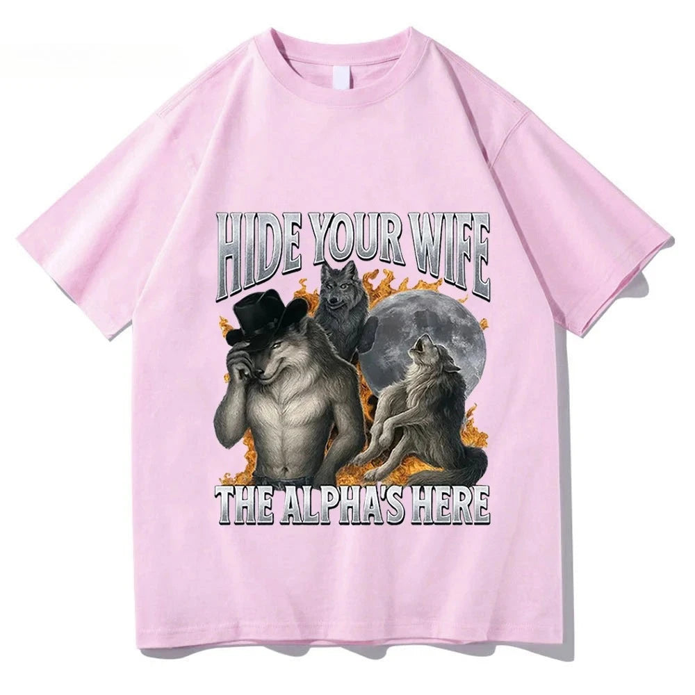 Hide Your Wife Alpha Werewolf Is Coming Meme T-shirt
