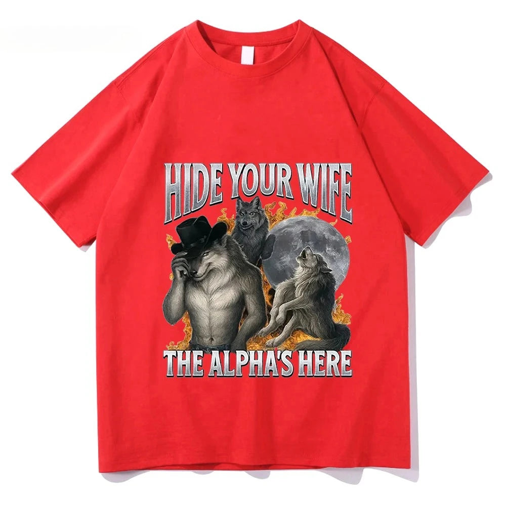 Hide Your Wife Alpha Werewolf Is Coming Meme T-shirt