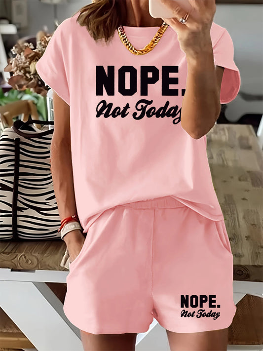 Loose NOPE not today printed loose short sleeved T-shirt set