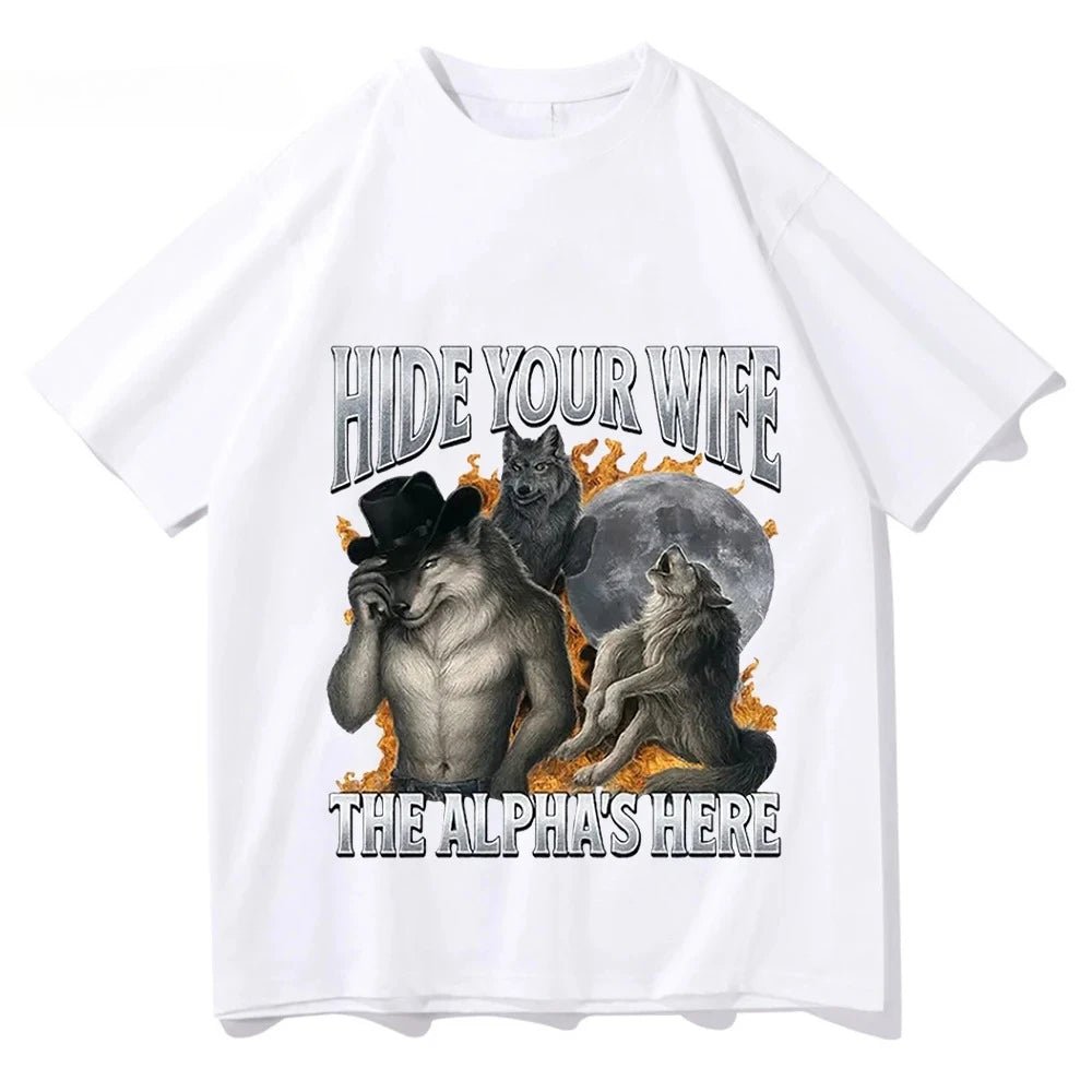 Hide Your Wife Alpha Werewolf Is Coming Meme T-shirt