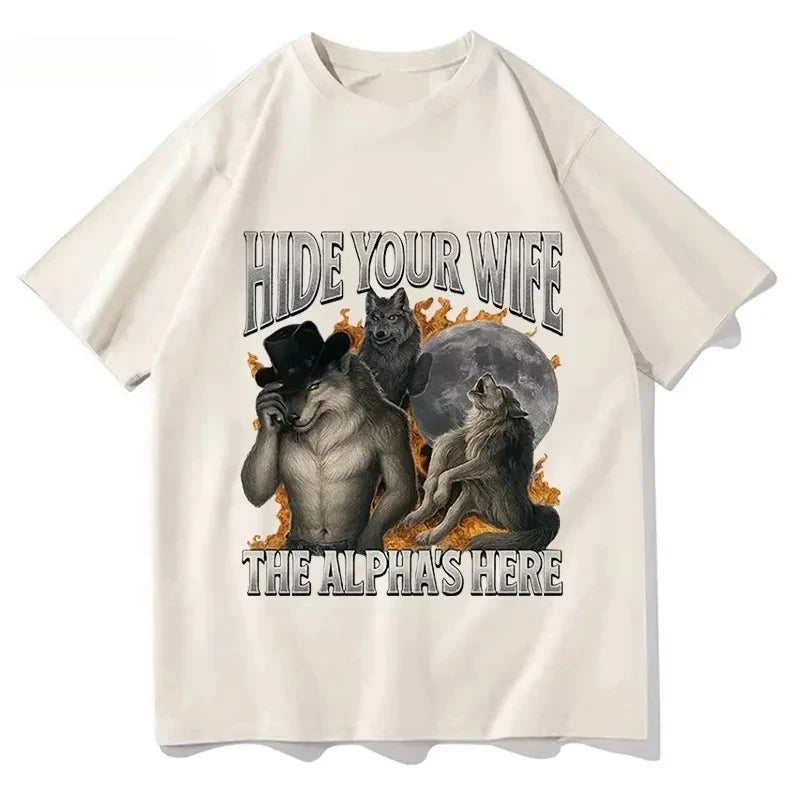 Hide Your Wife Alpha Werewolf Is Coming Meme T-shirt