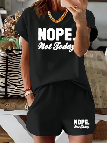 Loose NOPE not today printed loose short sleeved T-shirt set