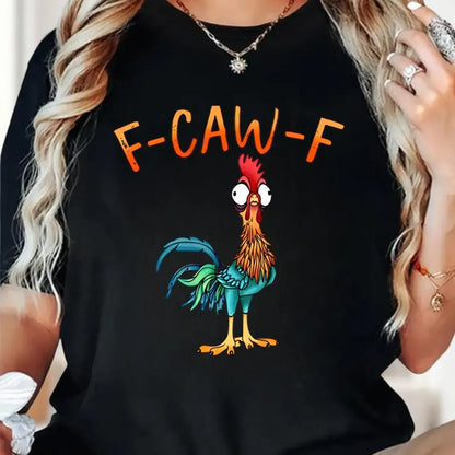 Funny F-Caw-F Shirt, Rooster Meme Shirt