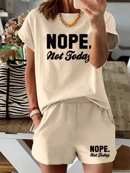 Loose NOPE not today printed loose short sleeved T-shirt set