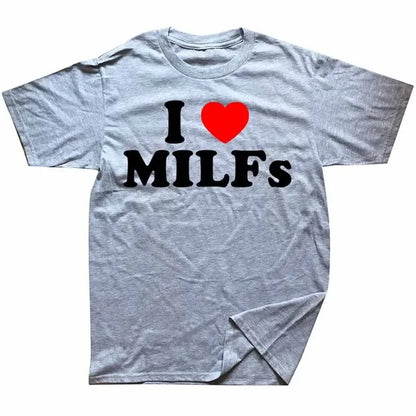 Funny I Love MILFs Heart T Shirts Graphic
