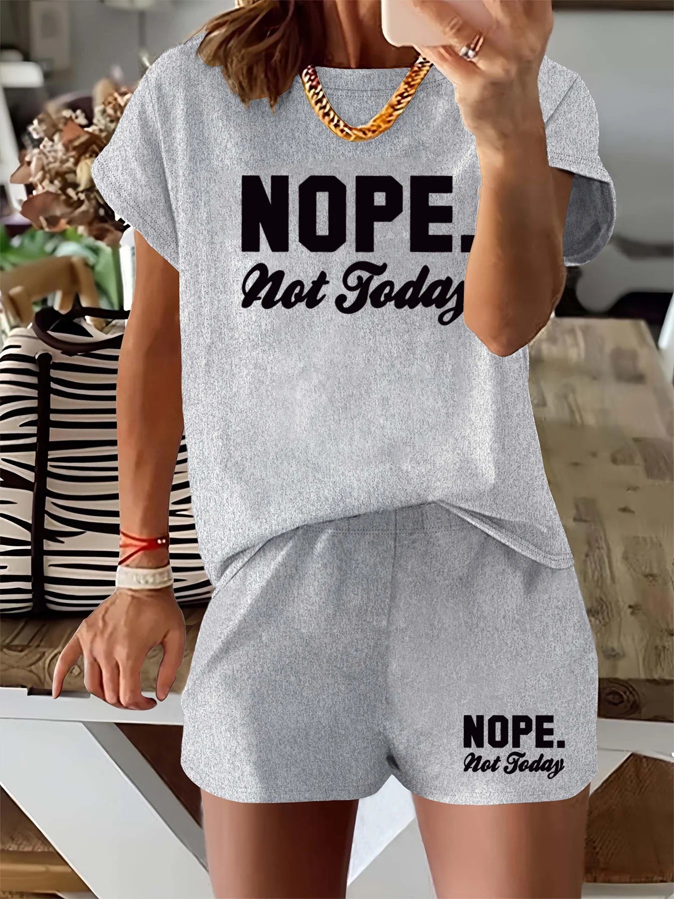 Loose NOPE not today printed loose short sleeved T-shirt set